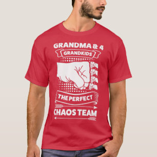 grandma & 4 grandkids the perfect chaos team grand T-Shirt