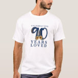 Grandma 90Th Birthday Party | Celebrating 90 Years T-Shirt<br><div class="desc">Cute 90th Birthday ideas and decorations - pun joke quote saying for your great grandmother, mum, aunt, or sister who is turning ninety this year. Celebrating 90th birthday floral flower design for men and women that have been loved for 90 years. This 90 Years Old | Grandma 90th Birthday Party...</div>