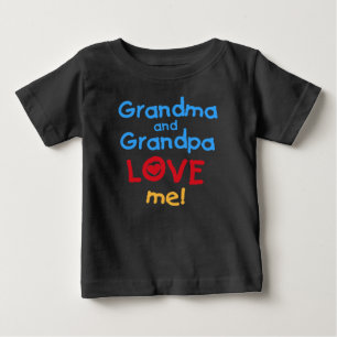 Grandma and Grandpa Love Me Baby T-Shirt