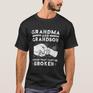 Grandma And Grandson A Bond That Can Be Broken T-Shirt