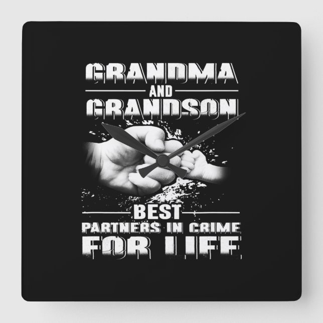 Grandma And Grandson Best Partners Crime For Life Square Wall Clock (Front)
