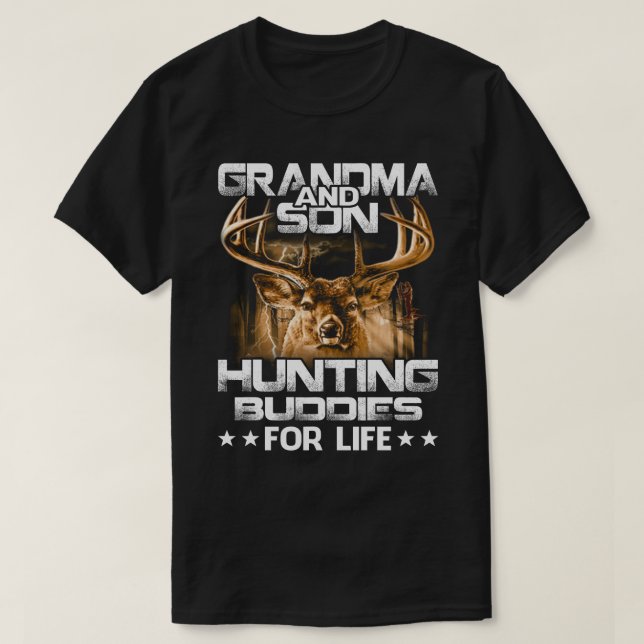 grandma and Son Hunting Buddies For Life T-Shirt G (Design Front)