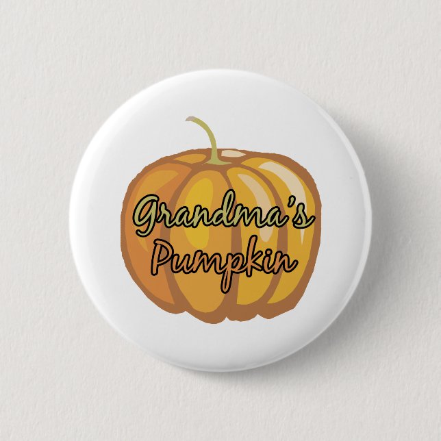 Grandma&apos;s Pumpkin 6 Cm Round Badge (Front)