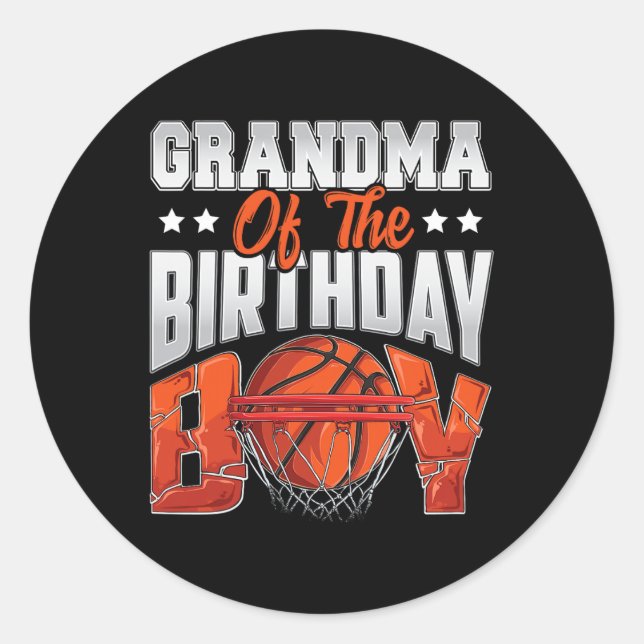 Grandma basketball birthday Boy Family Baller b-da Classic Round Sticker (Front)