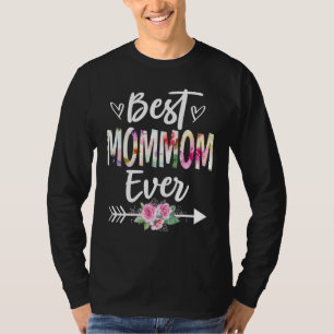 Grandma Best Mommom Ever Mothers Day Flower Wome T-Shirt
