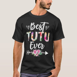 Grandma Best Tutu Ever Mothers Day Flower Women T-Shirt