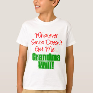 Grandma Better Than Santa T-Shirt