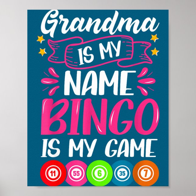 Grandma Bingo Player Funny Bingo Quote Design  Poster (Front)