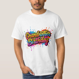 Grandma Birthday Colourful Paint Splash Design T-Shirt