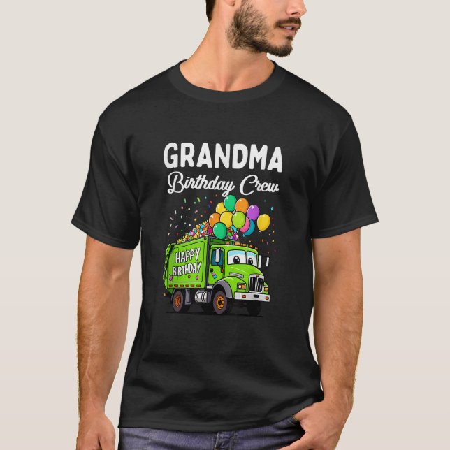 Grandma Birthday Crew Boy Garbage Truck Bday Famil T-Shirt (Front)