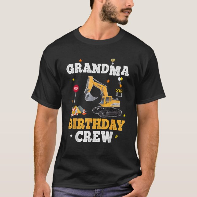 Grandma Birthday Crew Construction Matching Family T-Shirt (Front)