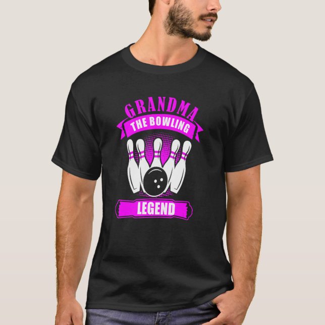 Grandma Bowlers Ten Pin GRANDMA Legend Bowling T-Shirt (Front)