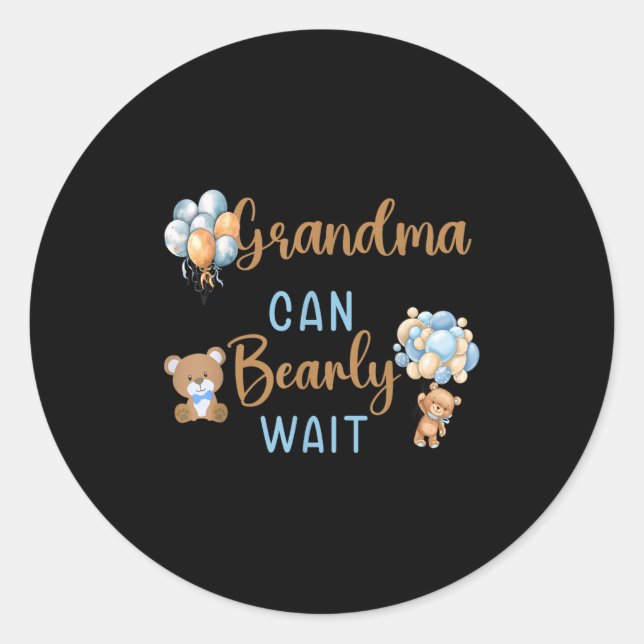Grandma Can Bearly Wait Gender Neutral Baby Shower Classic Round Sticker (Front)