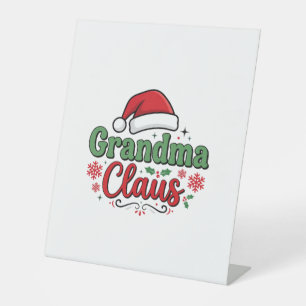 Grandma Claus Christmas Santa Hat Pedestal Sign