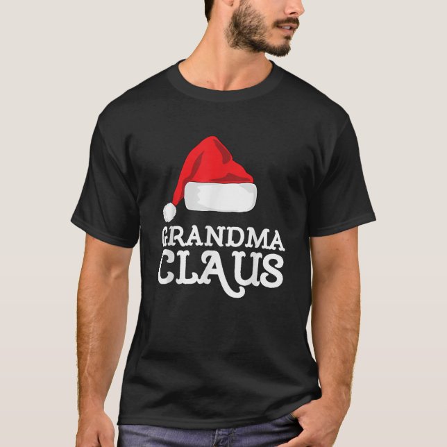 Grandma Claus Christmas Santa s Hat Pajama Family  T-Shirt (Front)