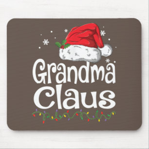 Grandma Claus Shirt Christmas Pajama Family Matchi Mouse Mat