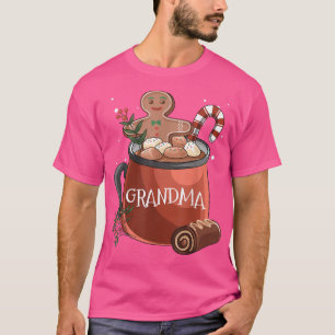 Grandma Cocoa Mug Gingerbread Cookie Xmas Christma T-Shirt