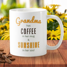 Grandma Coffee Sunshine Soul Floral Bouquet Pretty