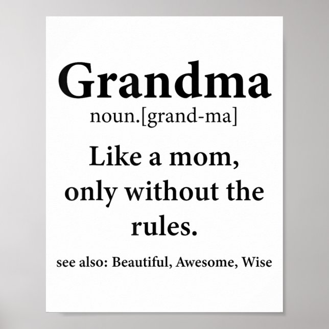 Grandma Definition Like Mum Without Rules Funny Gr Poster (Front)
