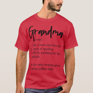 Grandma Definition Queen Of Spoiling Mothers Day T-Shirt