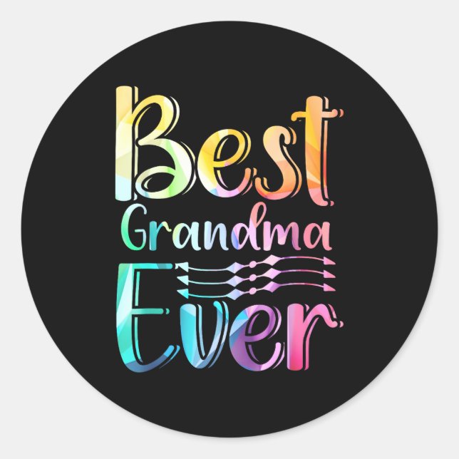 Grandma Ever Gift Graphic Art Text Quote Design  Classic Round Sticker (Front)