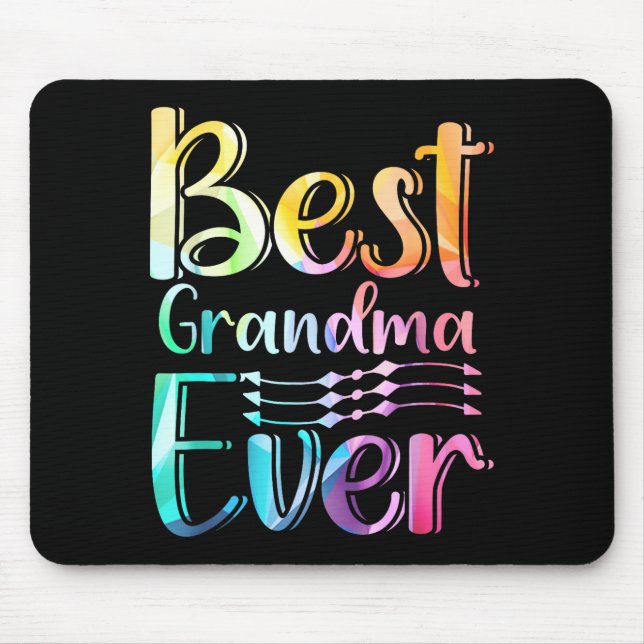 Grandma Ever Gift Graphic Art Text Quote Design  Mouse Mat (Front)