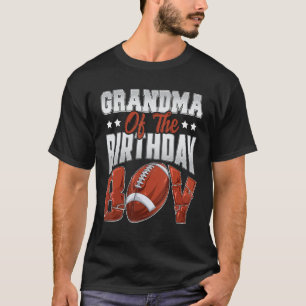 Grandma Football birthday Boy Family Baller b-day  T-Shirt