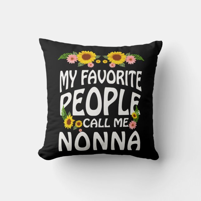 Grandma Gift My Favorite People Call Me Nonna Cushion (Front)