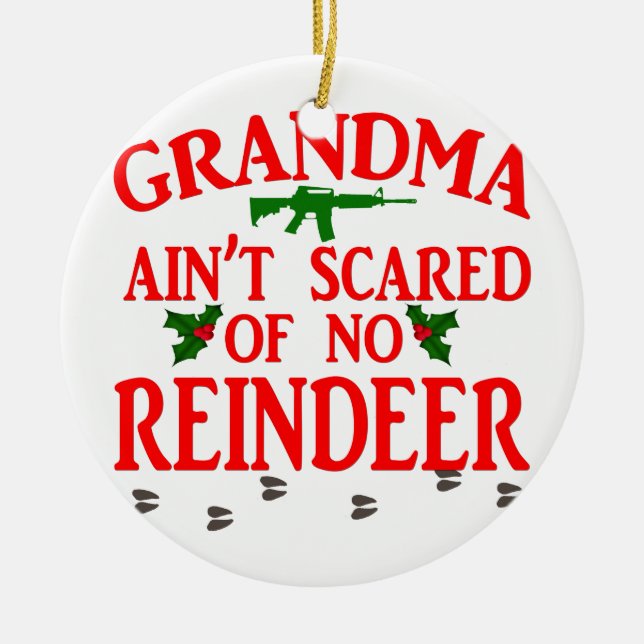 Grandma Got Ran Over Ceramic Tree Decoration (Front)