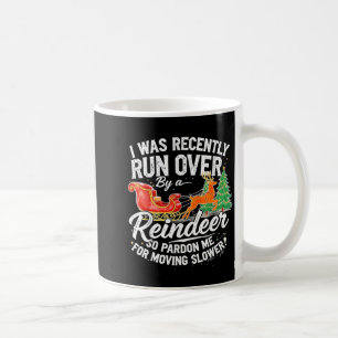 Grandma Got Run Over By A Reindeer Christmas So Pa Coffee Mug