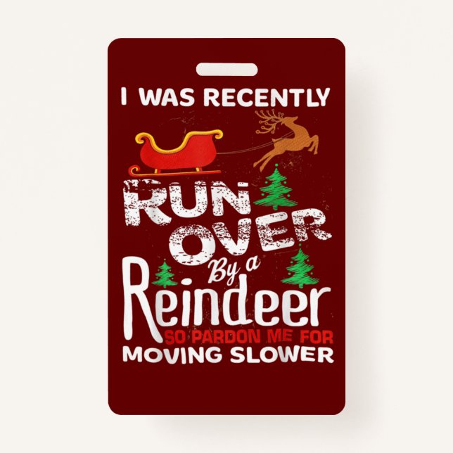 Grandma Got Run Over By A Reindeer Christmas So Pa ID Badge (Front)