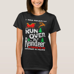 Grandma Got Run Over By A Reindeer Christmas So Pa T-Shirt