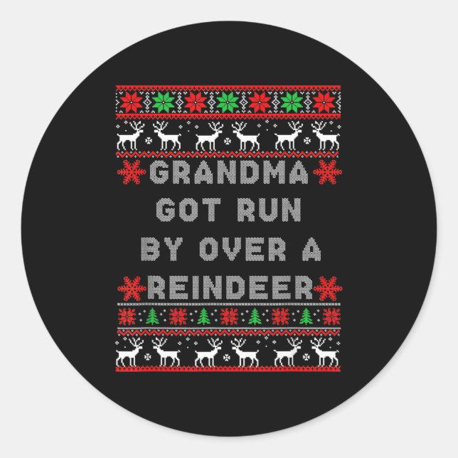 Grandma Got Run Over By A Reindeer Ugly Costume Fu Classic Round Sticker (Front)