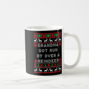 Grandma Got Run Over By A Reindeer Ugly Costume Fu Coffee Mug