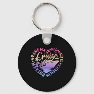 Grandma Granddaughter Memories For Cruise Vacation Key Ring
