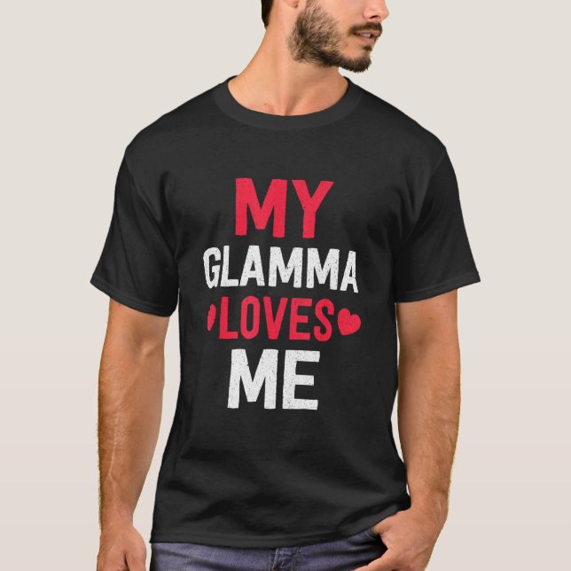 Grandma Grandkids My Loving Glamma Loves Me Family T-Shirt (Front)