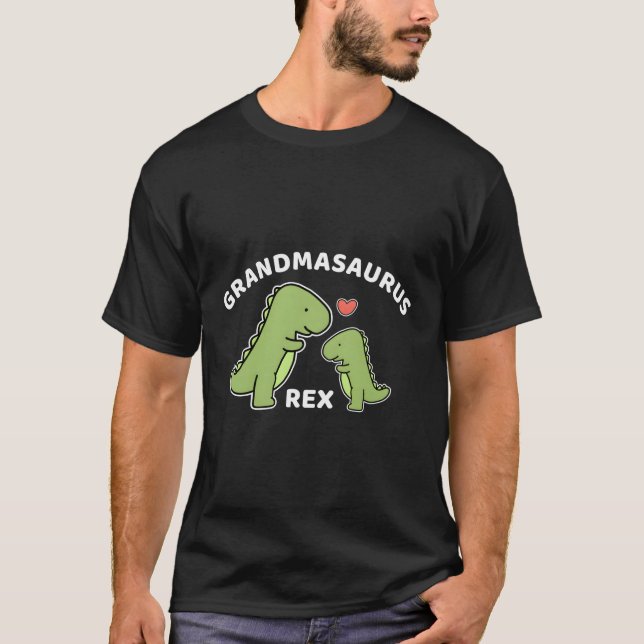 Grandma Grandmasaurus Rex T-Shirt (Front)