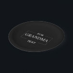 Grandma Grandmother Birthday Personalised Gift  Paper Plate<br><div class="desc">You can customise it with your photo,  logo or with your text.  You can place them as you like on the customisation page. Modern,  unique,  simple,  or personal,  it's your choice.</div>