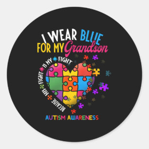 Grandma Grandpa I Wear Blue For My Grandson Autism Classic Round Sticker