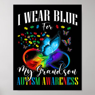 Grandma Grandpa I Wear Blue For My Grandson Autism Poster
