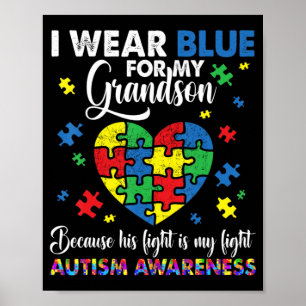 Grandma Grandpa I Wear Blue For My Grandson Autism Poster