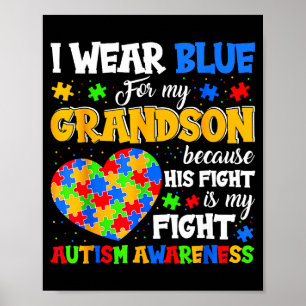 Grandma Grandpa I Wear Blue For My Grandson Autism Poster