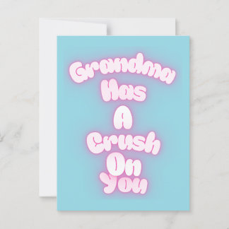 Grandma has a crush on you postcard