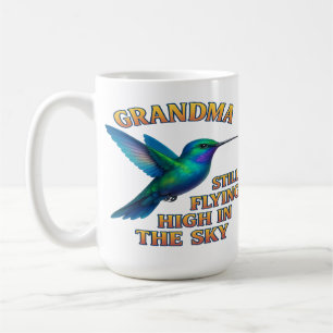 Grandma Hummingbird – Still Flying High Edition Coffee Mug