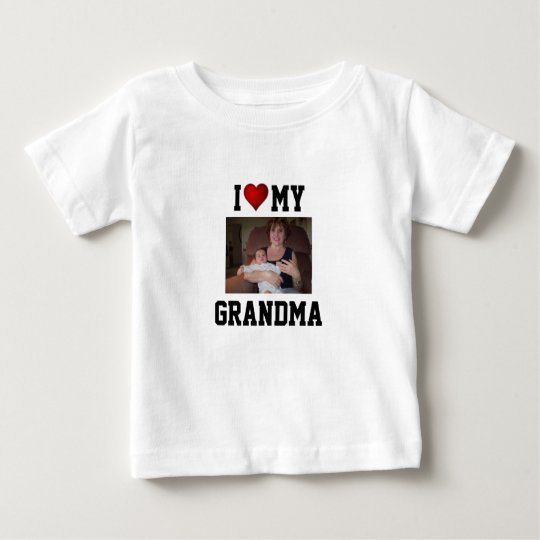 Grandma: I LOVE MY GRANDMA Baby T-Shirt