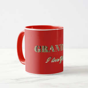 Grandma I Love You Gold Sparkles Typography Mug