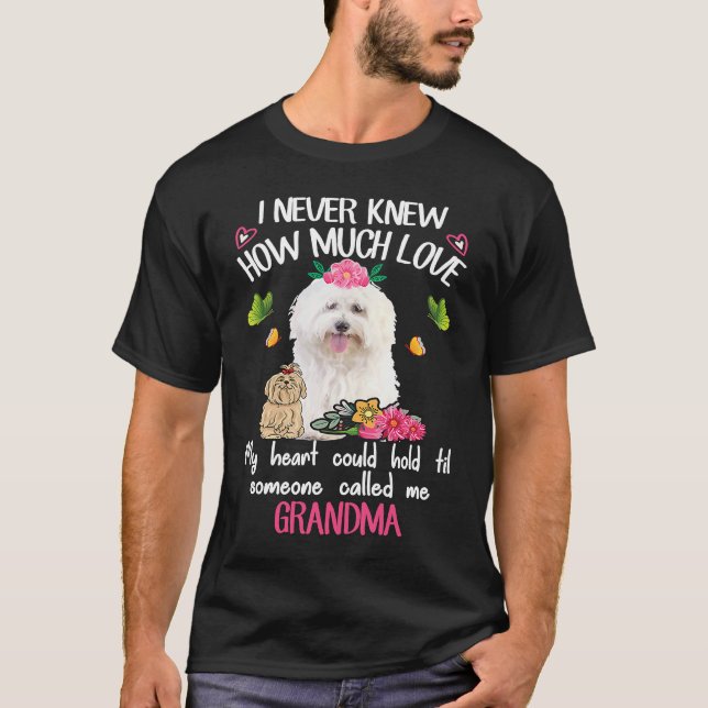 Grandma I never knew How much Love Plus Size T-Shirt (Front)