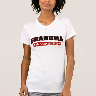 Grandma In Training T-Shirt