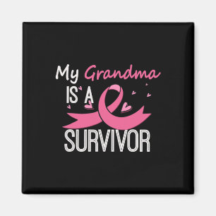 Grandma Is A Survivor Breast Cancer Awareness  Magnet