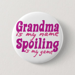 Grandma is my Name 6 Cm Round Badge